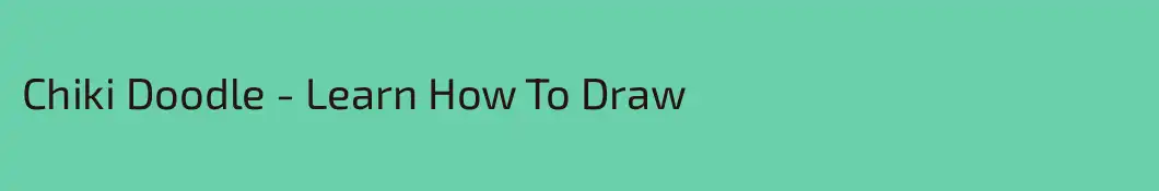 Chiki Doodle - Learn How To Draw